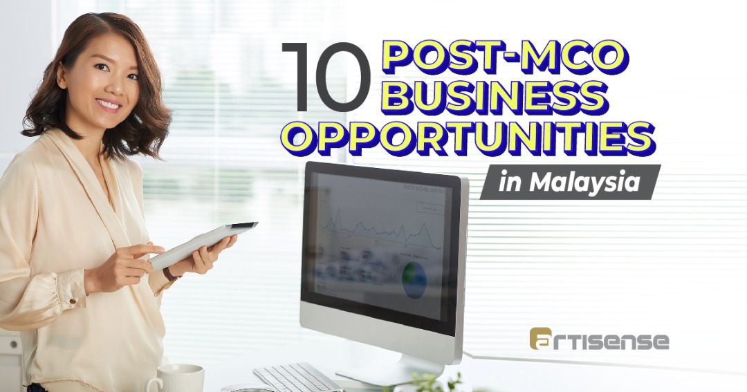 10 Post-MCO Business Opportunities in Malaysia