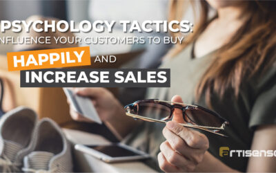 6 Psychology Tactics: Influence Your Customers to Buy Happily and Increase Sales